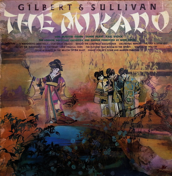 Gilbert & Sullivan, The London Savoyard Orchestra And Chorus Conducted By Nigel Lukas : The Mikado (LP, Album)
