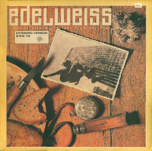 Edelweiss : Bring Me Edelweiss (12")