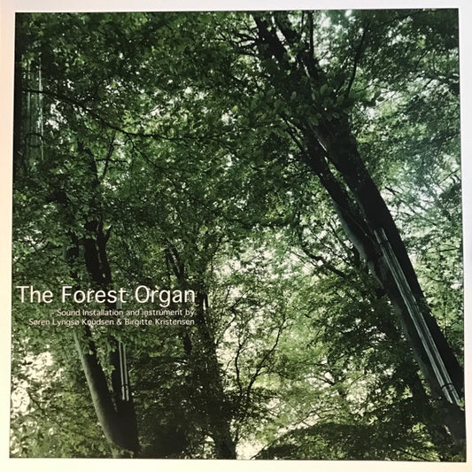 Søren Lyngsø Knudsen : The Forest Organ (12", Ltd, Num, Tra)