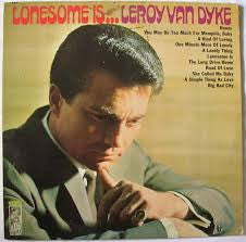 Leroy Van Dyke : Lonesome Is (LP)