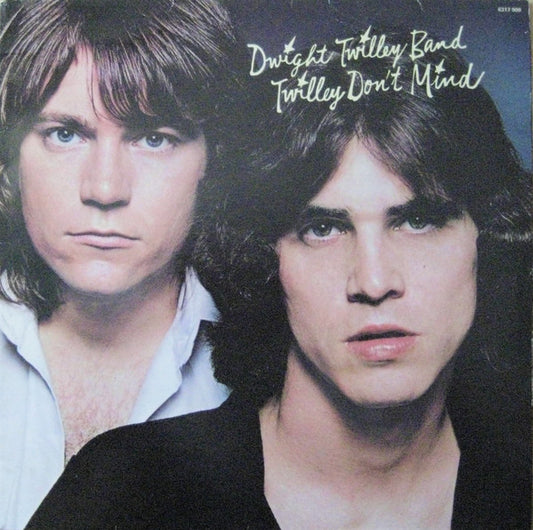 Dwight Twilley Band : Twilley Don't Mind (LP, Album)
