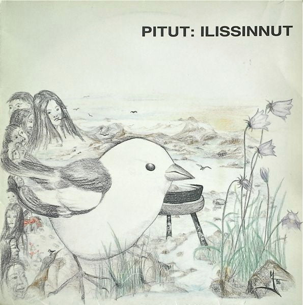Pitut : Ilissinnut (LP, Album)