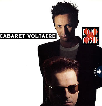 Cabaret Voltaire : Don't Argue (12", Single)