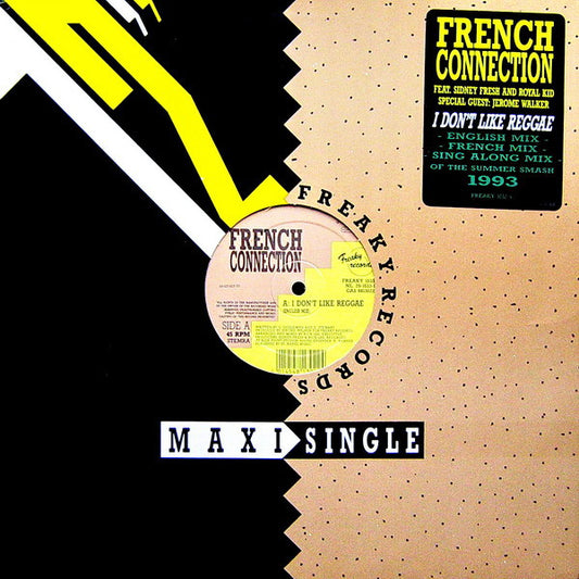 French Connection (2) : I Don't Like Reggae (12")