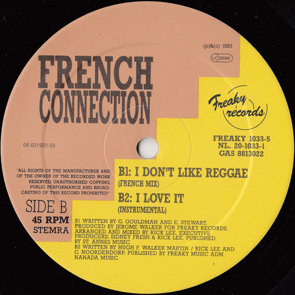 French Connection (2) : I Don't Like Reggae (12")