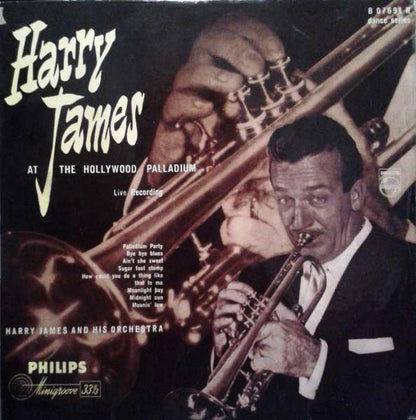 Harry James And His Orchestra : At The Hollywood Palladium (10")