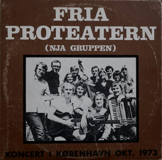 Fria Proteatern : Koncert I København Okt. 1973 (LP)