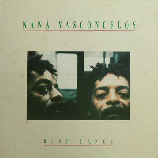 Naná Vasconcelos : Bush Dance (LP, Album)