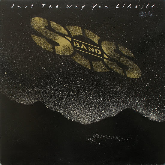 The S.O.S. Band : Just The Way You Like It (LP, Album)