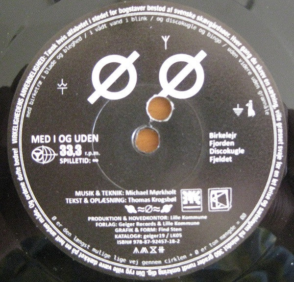 ØØ : Med I Og Uden (12", S/Sided, Etch)