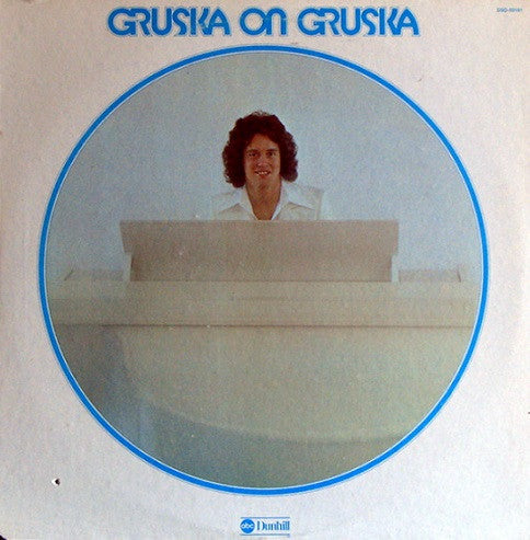 Jay Gruska : Gruska On Gruska (LP, Album)