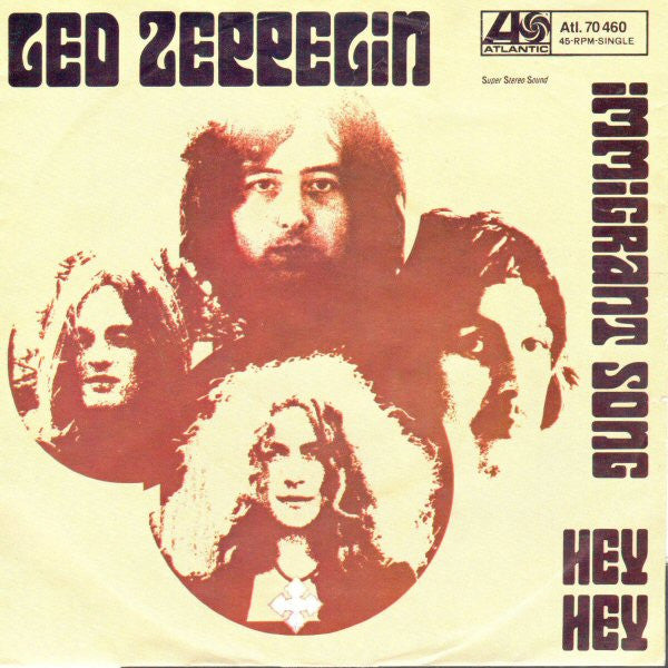 Led Zeppelin : Immigrant Song / Hey Hey (7", Single)