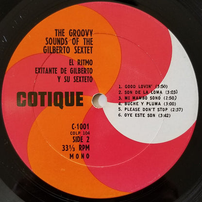 Gilberto Sextet : The Groovy Sounds Of The Gilberto Sextet (LP, Album, Mono)