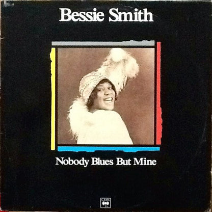 Bessie Smith : Nobody Blues But Mine (LP, Comp, Promo)