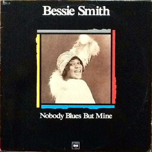 Bessie Smith : Nobody Blues But Mine (LP, Comp, Promo)