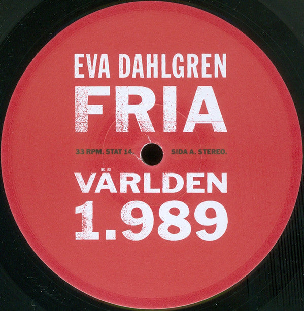 Eva Dahlgren : Fria Världen 1.989 (LP, Album)