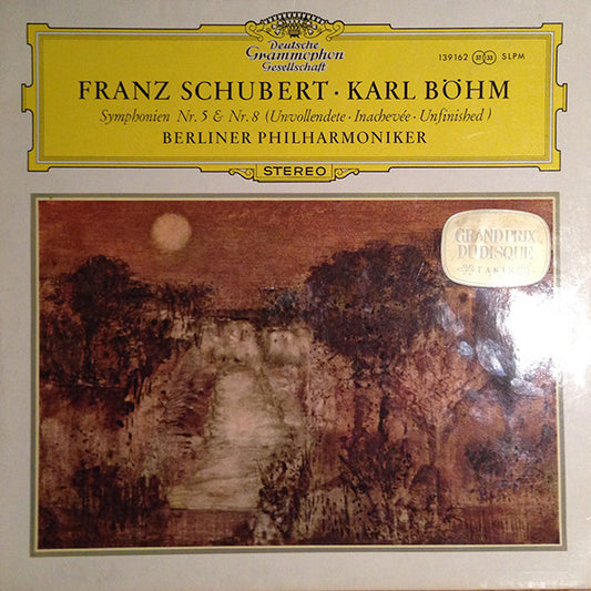 Franz Schubert • Karl Böhm, Berliner Philharmoniker : Symphonien Nr. 5 & Nr. 8 (Unvollendete · Inachevée · Unfinished) (LP, RP)