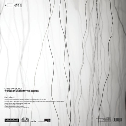 Christian Skjødt Hasselstrøm : Works Of Uncommitted Crimes (LP, Ltd, Num, Tra)