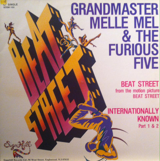 Grandmaster Melle Mel & The Furious Five : Beat Street / Internationally Known (12", Maxi, M/Print)