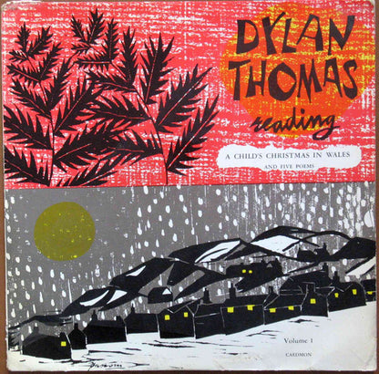 Dylan Thomas : Dylan Thomas Reading A Child's Christmas In Wales And Five Poems Vol.1 (LP)
