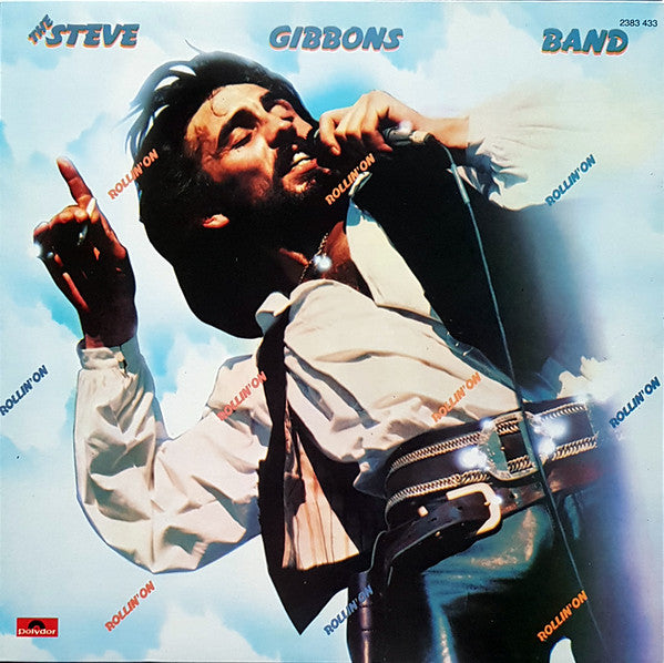 Steve Gibbons Band : Rollin' On (LP, Album)