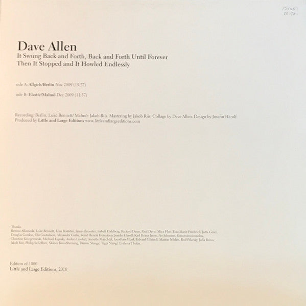 Dave Allen (3) : It Swung Back And Forth, Back And Forth Until Forever. Then It Stopped And It Howled Endlessly (12", Maxi, Ltd)