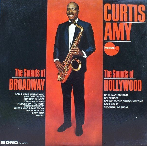 Curtis Amy : The Sounds Of Broadway The Sounds Of Hollywood (LP, Album, Mono)