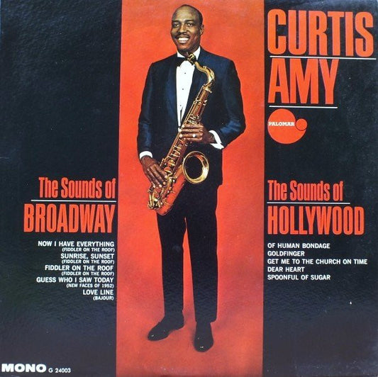 Curtis Amy : The Sounds Of Broadway The Sounds Of Hollywood (LP, Album, Mono)