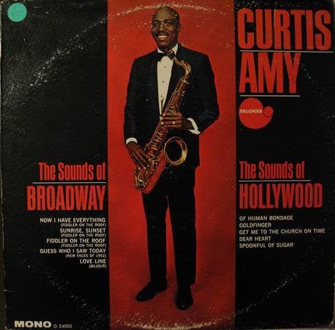 Curtis Amy : The Sounds Of Broadway The Sounds Of Hollywood (LP, Album, Mono)