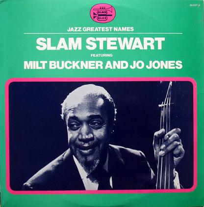 Slam Stewart : Slam Stewart Featuring Milt Buckner And Jo Jones (LP, Album)