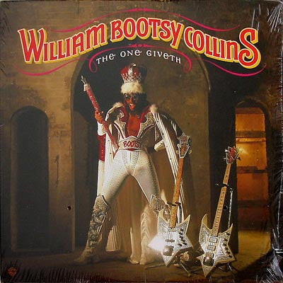 Bootsy Collins : The One Giveth, The Count Taketh Away (LP, Album, Jac)