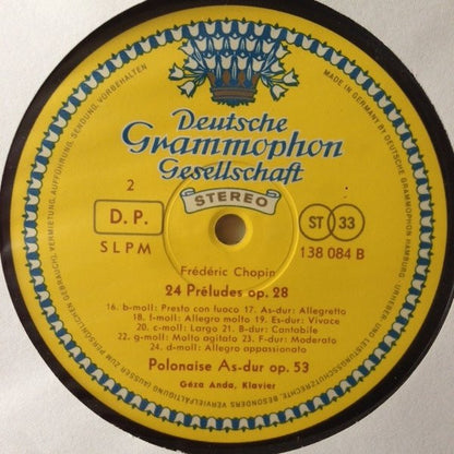 Frédéric Chopin - Géza Anda : 24 Preludes Op. 28 • Polonaise No. 6 Op. 53  (LP)