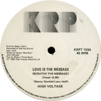 Hi Voltage : Love Is The Message (Scratch The Message) (12")