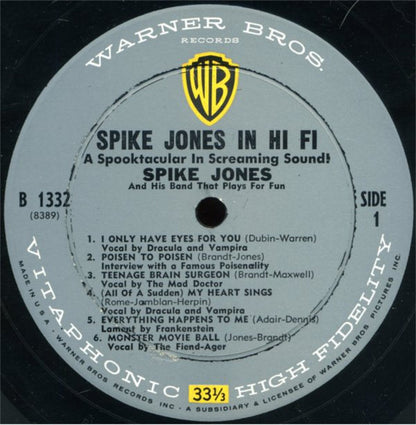 Spike Jones And The Band That Plays For Fun : Spike Jones In Hi-Fi (A Spooktacular In Screaming Sound!) (LP, Album, Mono)