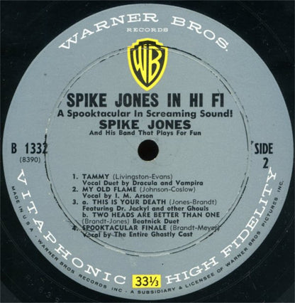 Spike Jones And The Band That Plays For Fun : Spike Jones In Hi-Fi (A Spooktacular In Screaming Sound!) (LP, Album, Mono)