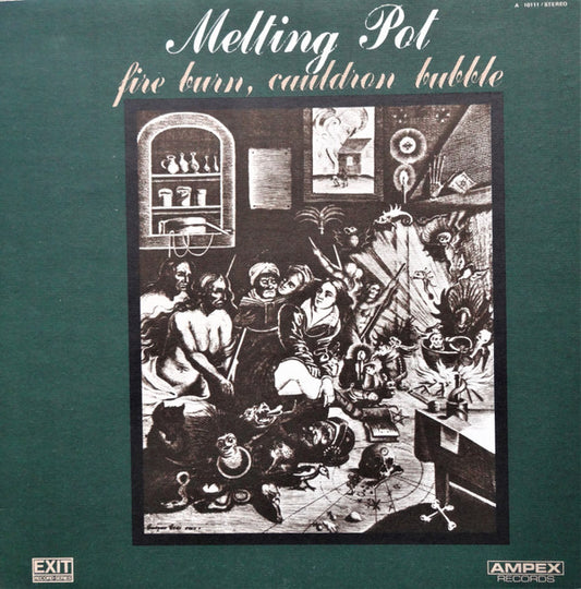 Melting Pot (3) : Fire Burn, Cauldron Bubble (LP, Album, All)