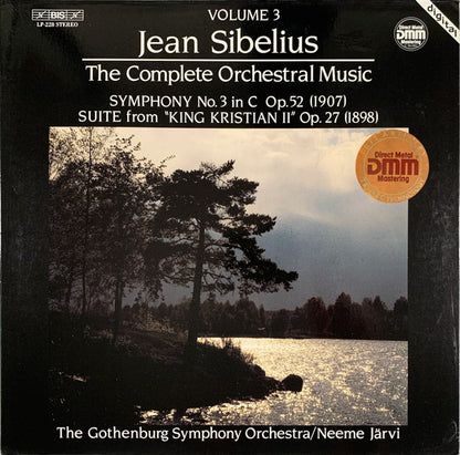 Jean Sibelius, Göteborgs Symfoniker / Neeme Järvi : Symphony No.3 C Major Op. 52 (1907) / Suite From "King Christian II" (1898) (LP)