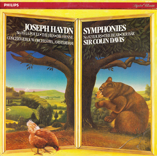 Joseph Haydn, Concertgebouworkest, Sir Colin Davis : Symphonies No. 83 La Poule, The Hen, Die Henne / No. 82 L´Ours, The Bear, Der Bär  (LP, Album, Dig)