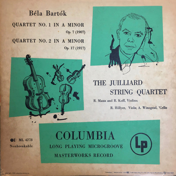 Béla Bartók - Juilliard String Quartet : Quartet No. 1 In A Minor / Quartet No. 2 In A Minor (LP, Mono)