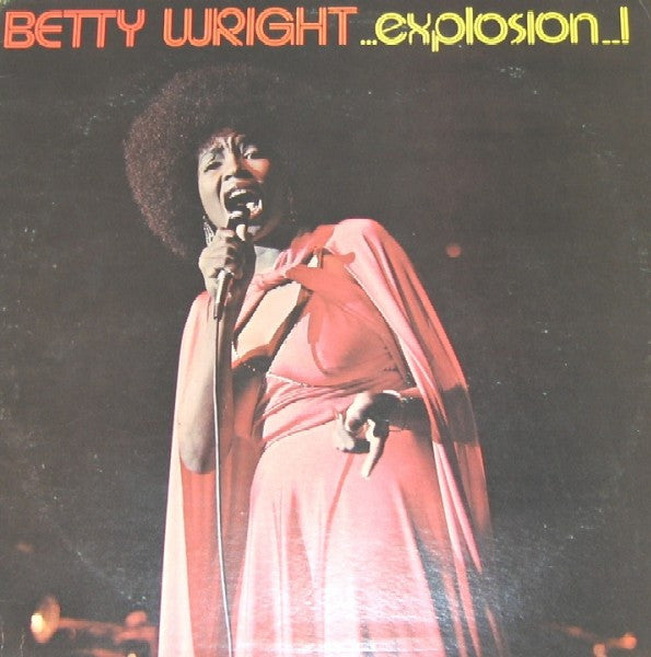 Betty Wright : Explosion (LP, Album)