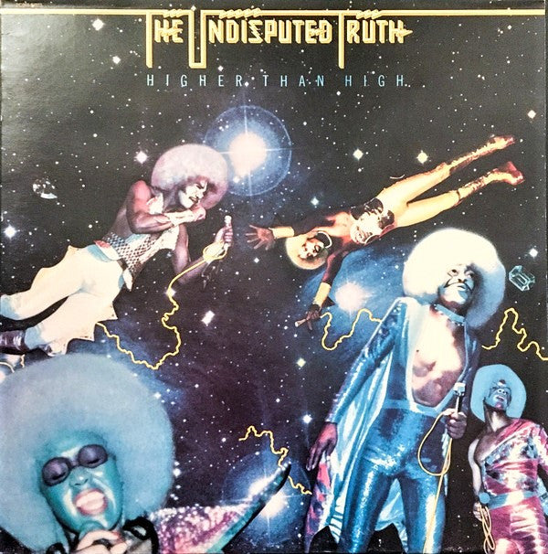 The Undisputed Truth : Higher Than High (LP, Album)