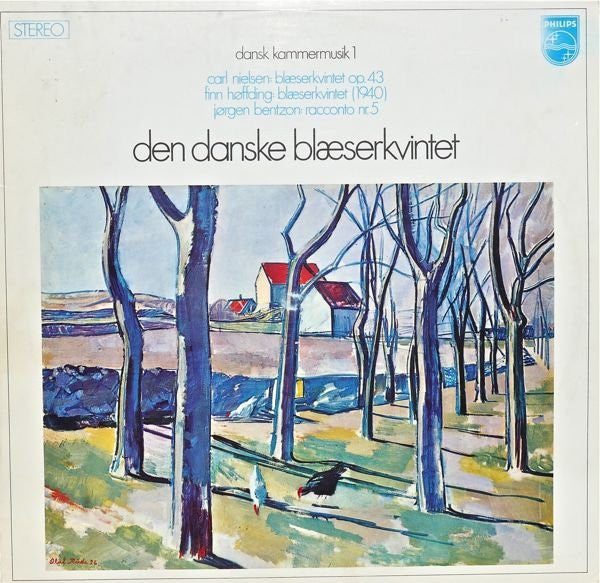 Carl Nielsen / Finn Høffding / Jørgen Bentzon, Den Danske Blæserkvintet : Dansk Kammermusik 1 (LP, Album)