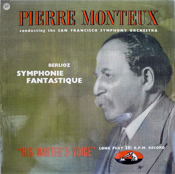 Hector Berlioz - Pierre Monteux Conducting The San Francisco Symphony : Symphonie Fantastique (LP, Mono)