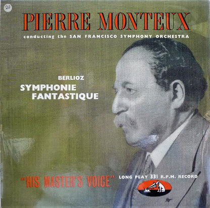 Hector Berlioz - Pierre Monteux Conducting The San Francisco Symphony : Symphonie Fantastique (LP, Mono)