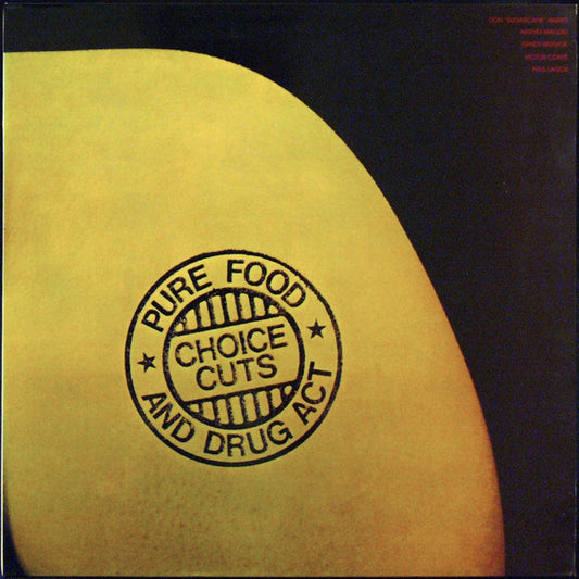 Pure Food And Drug Act : Choice Cuts (LP, Album)