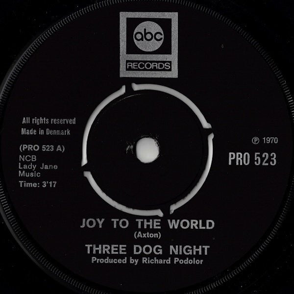 Three Dog Night : Joy To The World / I Can Hear You Calling (7", Single)