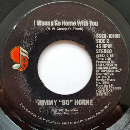 Jimmy "Bo" Horne : Is It In / I Wanna Go Home With You (7", Styrene)