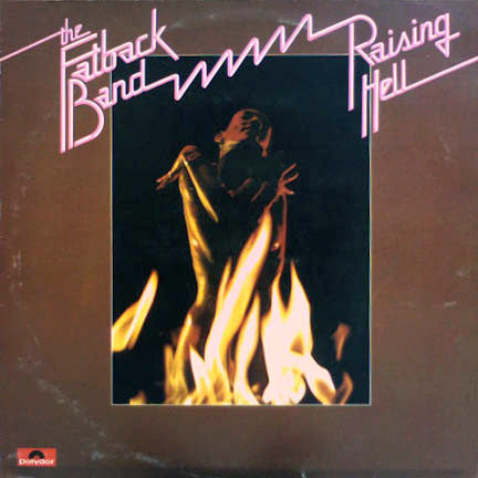 The Fatback Band : Raising Hell (LP, Album)