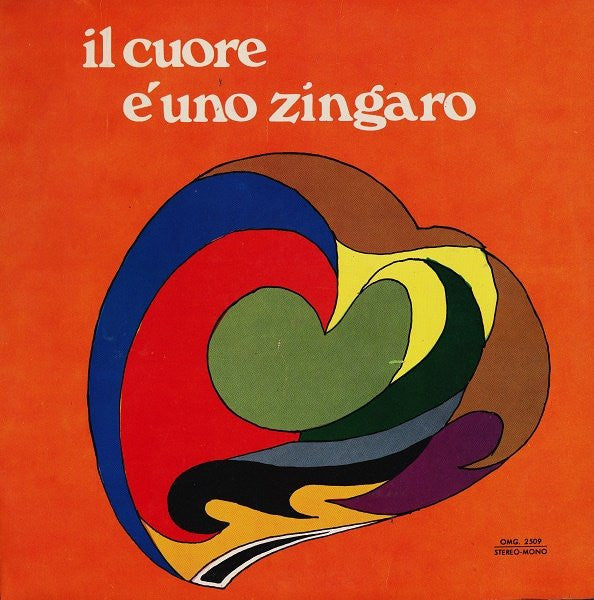 Various : Il Cuore È Uno Zingaro (LP, Comp)