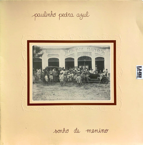 Paulinho Pedra Azul : Sonho De Menino (LP)